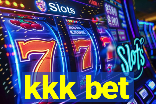 kkk bet